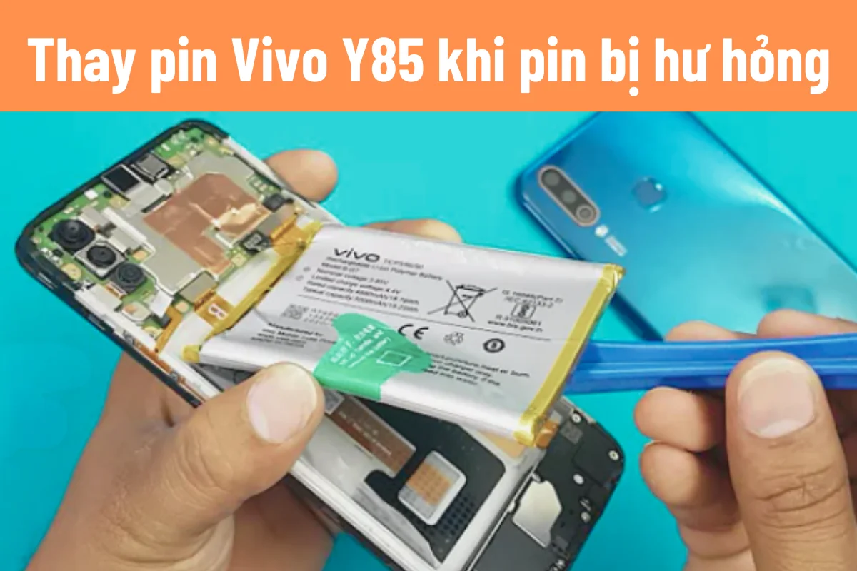 Thay pin cho Vivo Y85