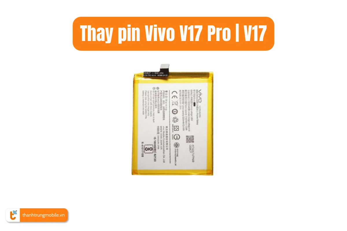 Thay pin Vivo V17 Pro