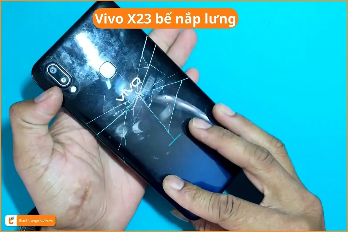 Vivo X23 bể nắp lưng