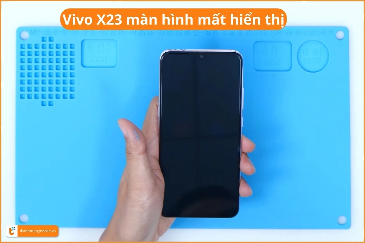 Vivo X23 màn hình mất hiển thị