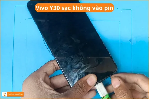 vivo-y30-sac-khong-vao-pin