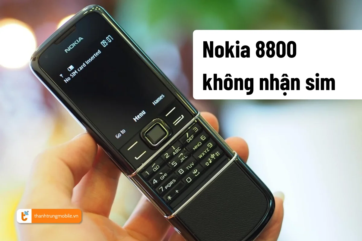 nokia 8800 không nhận sim