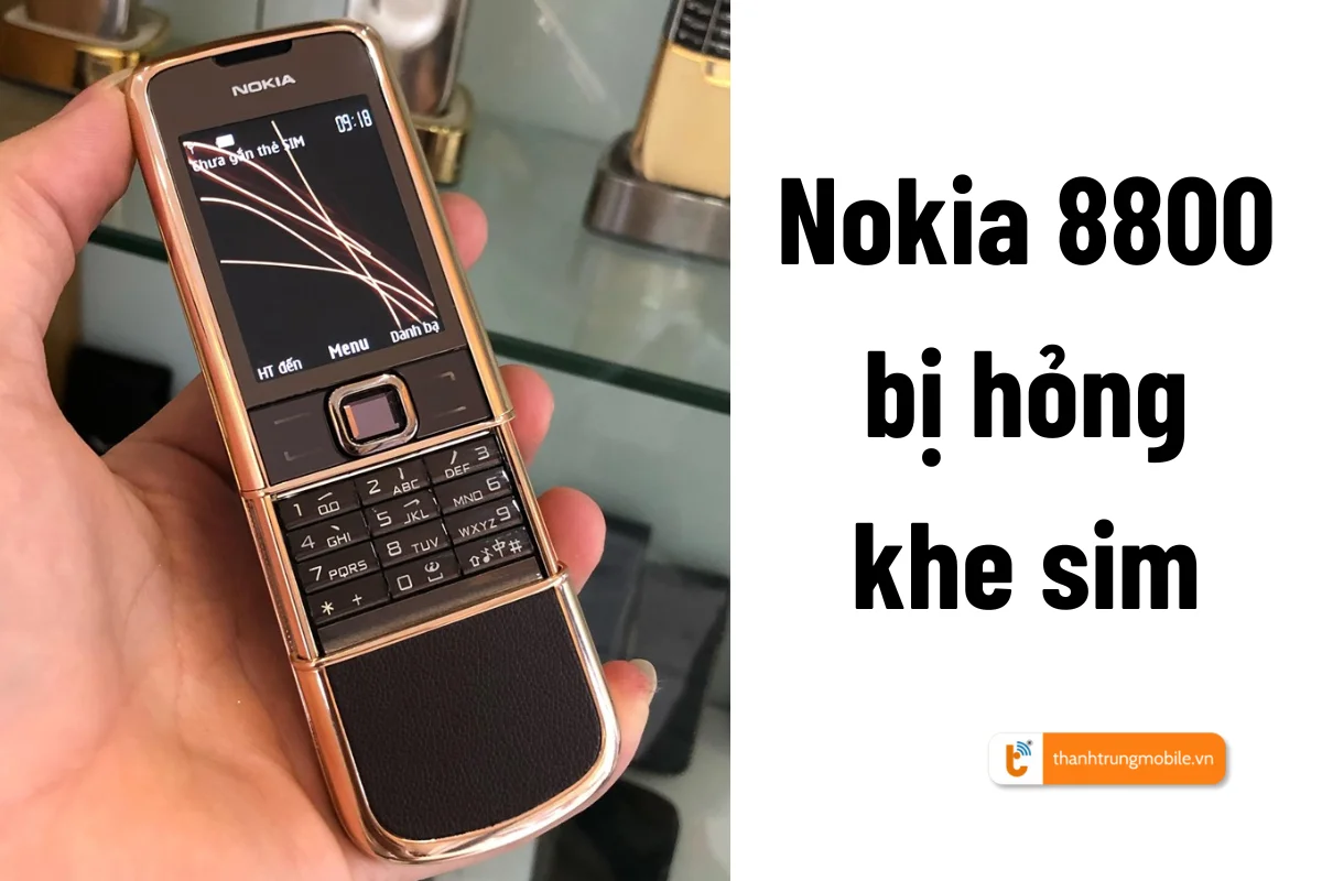 Nokia 8800e không nhận sim