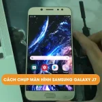 Cách chụp màn hình Samsung Galaxy J7 đơn giản, hiệu quả