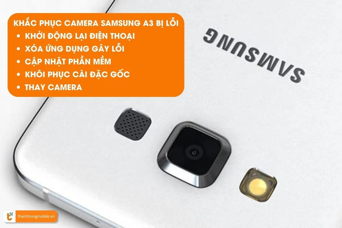 cách khắc phục camera điện thoại Samsung A3 bị lỗi