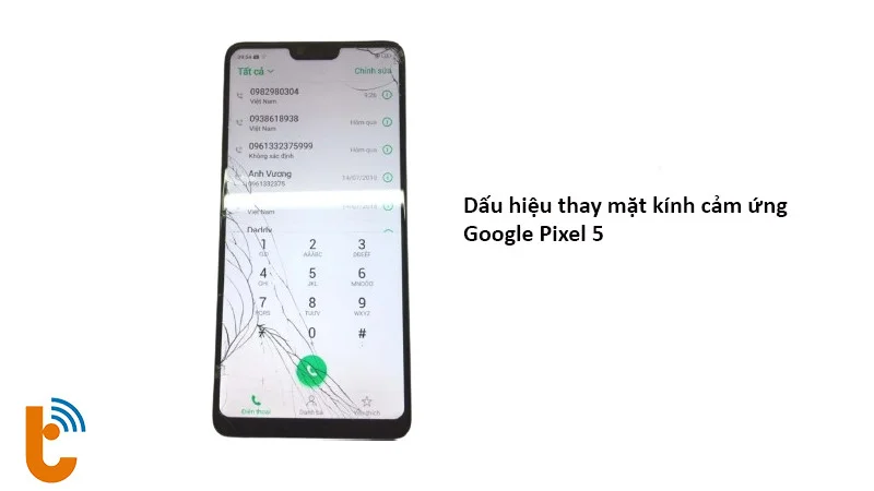 Dấu hiệu mặt kính điện thoại Google Pixel 5 cần thay mới