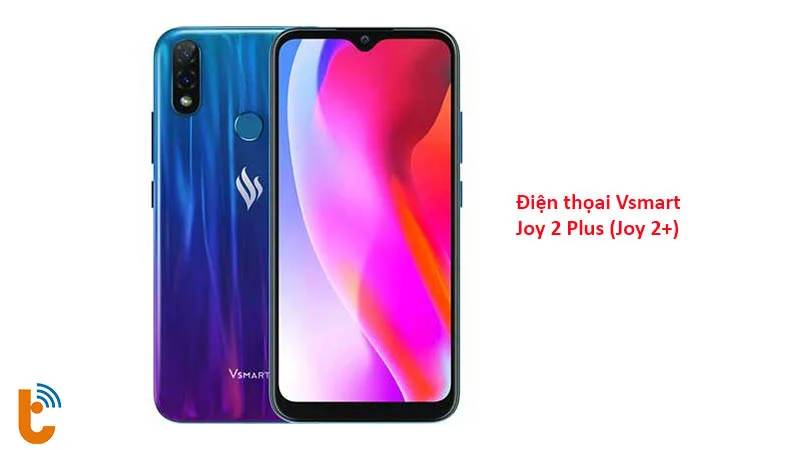 Điện thoại Vsmart Joy 2 Plus