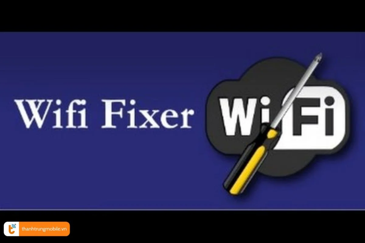 Sử dụng ứng dụng Wifi Fixer để khắc phục tình trạng này