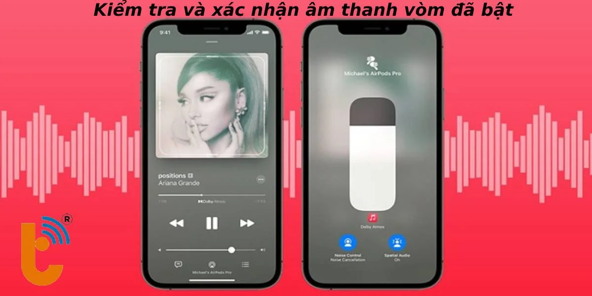 Nghe nhạc để kiểm tra âm thanh vòm trên Airpods