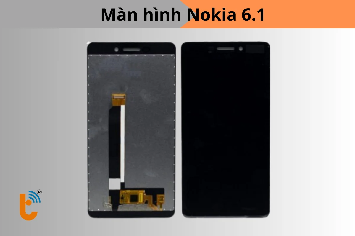 màn hình Nokia 6.1