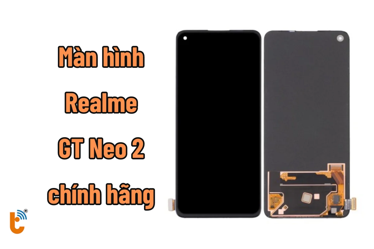 màn hình Realme GT Neo 2