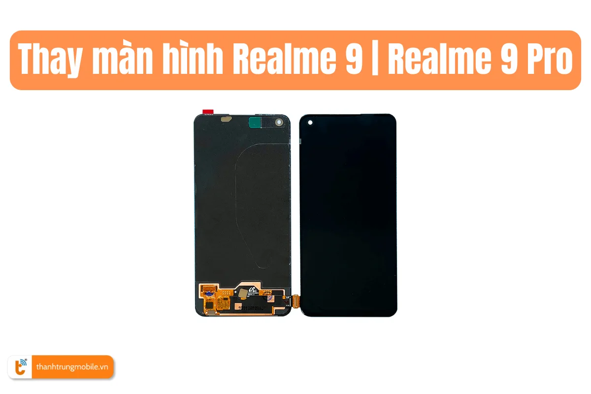 Thay màn hình Realme 9 