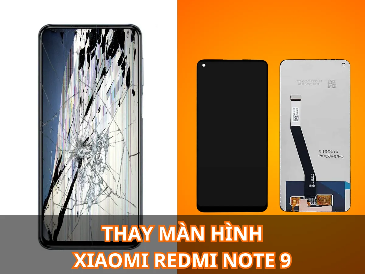 Màn hình Xiaomi Redmi Note 9 bị hư