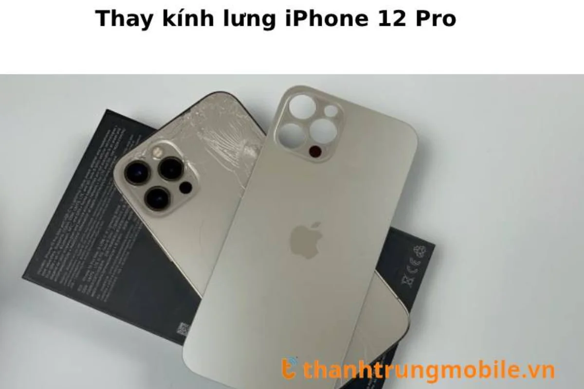 Thay mặt lưng iPhone 12 Pro