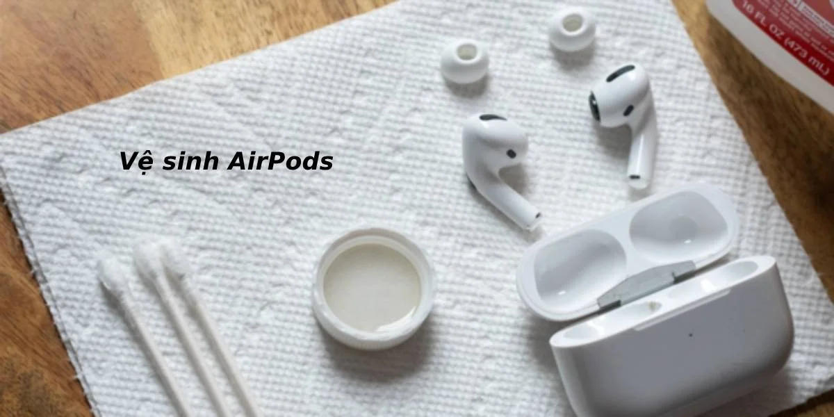 vệ sinh AirPods