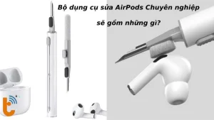 Bộ dụng cụ sửa chữa AirPods chuyên nghiệp của kỹ thuật viên