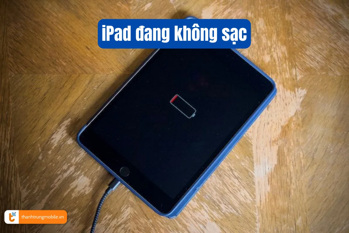 iPad đang không sạc