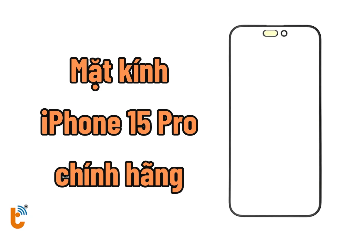 mặt kính iPhone 15 Pro