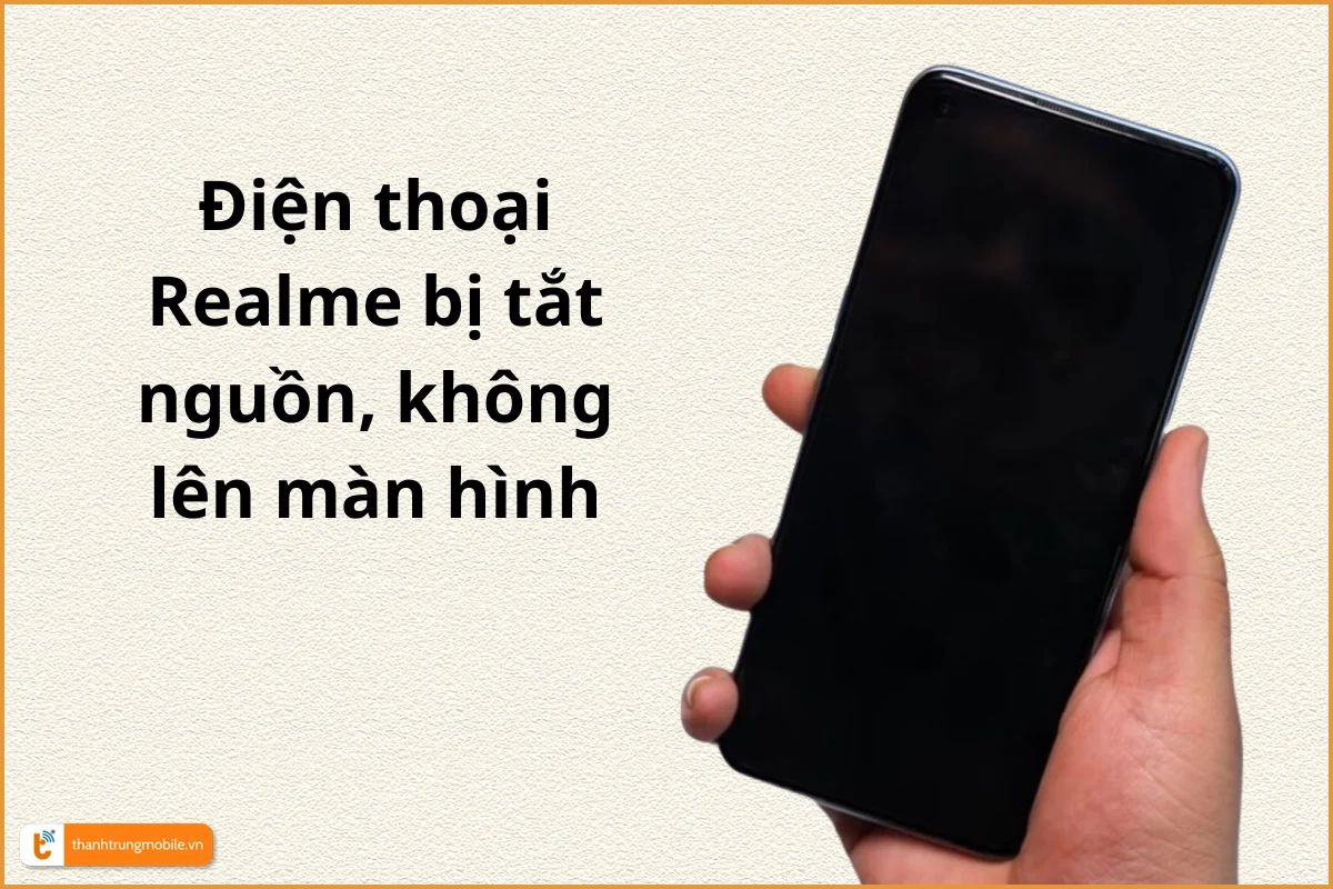 realme không lên màn hình