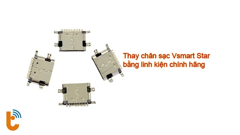 thay chân sạc Vsmart Star bằng linh kiện chính hãng