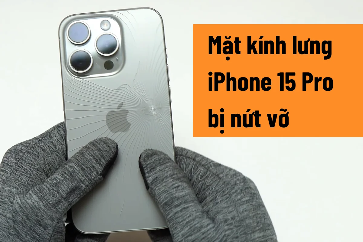 Thay mặt lưng iPhone 15 Pro