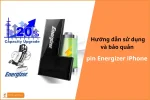 Lợi ích khi thay pin Energizer cho iPhone