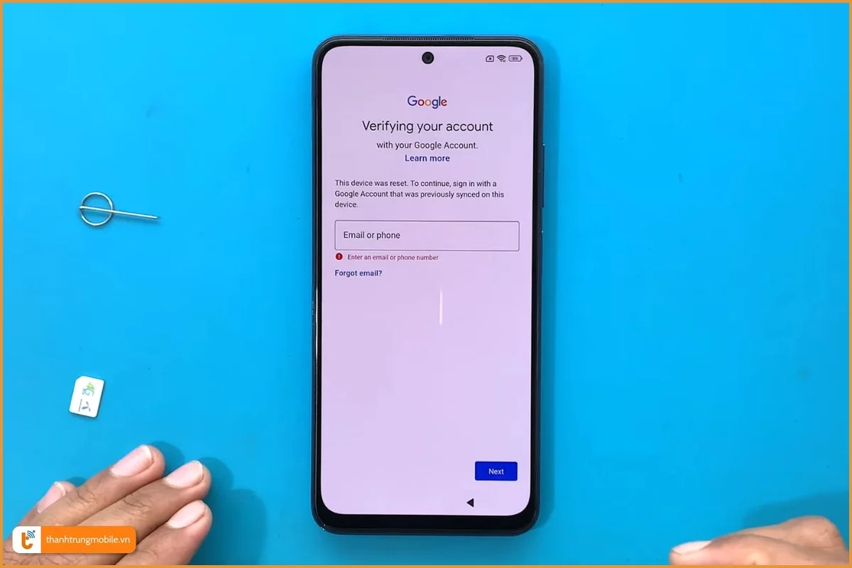 Xiaomi Redmi Note 11 bị xác minh tài khoản Google cần Bypass