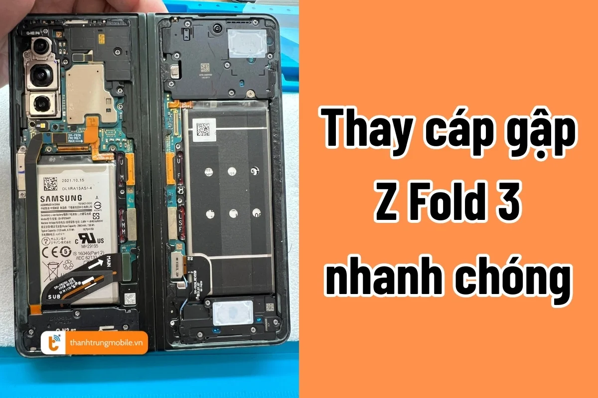 Thay cáp gập Samsung Z Fold 3 a2