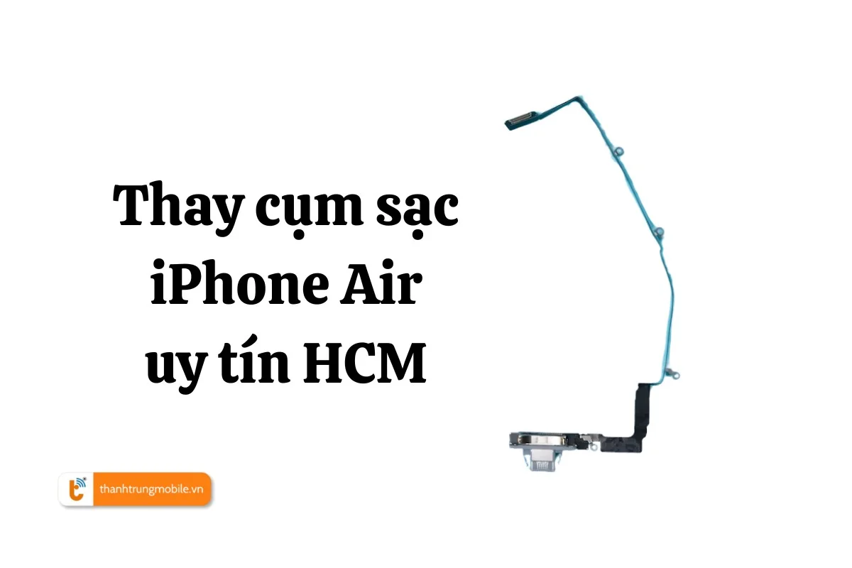 Thay chân sạc iPhone Air