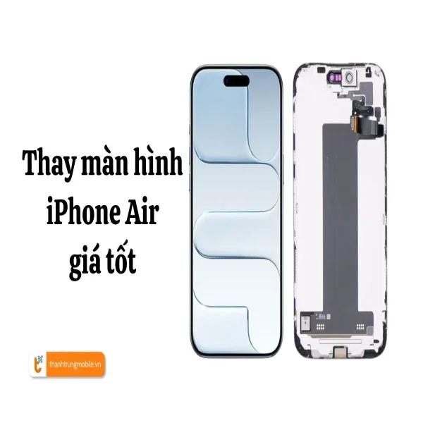 thay-man-hinh-iphone-air