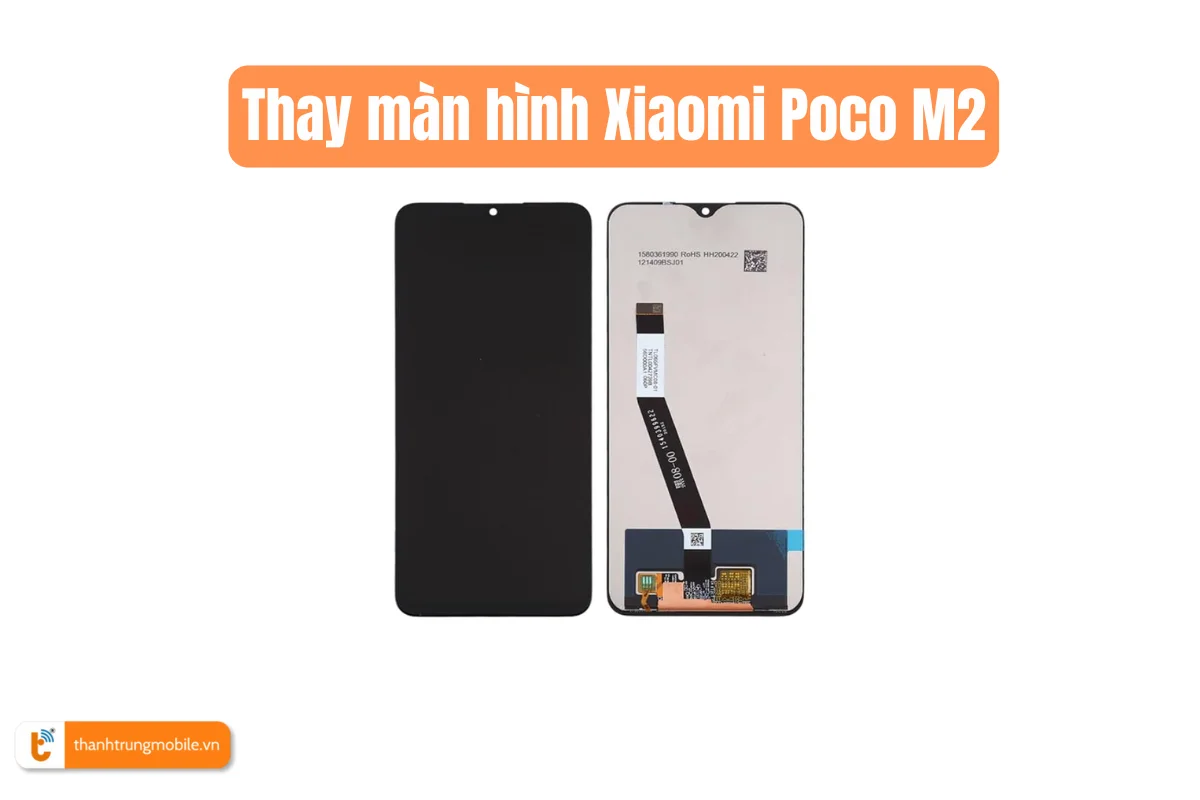 Thay màn hình Xiaomi Poco M2