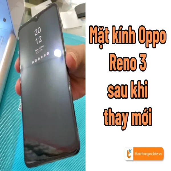 thay-mat-kinh-oppo-reno-3-reno-3-pro