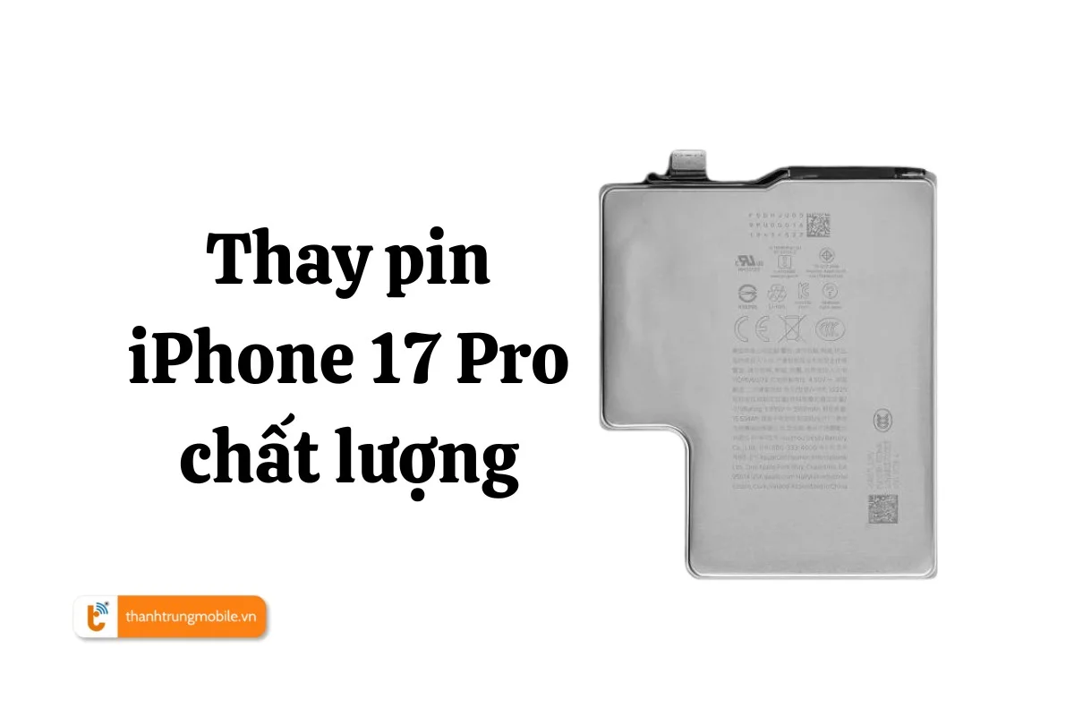 Thay pin iPhone 17 Pro