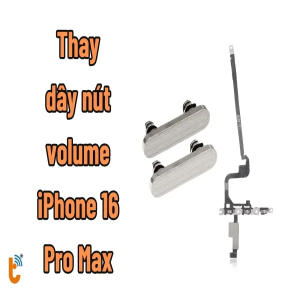 thay-volume-iphone-16-pro-max-gia-re