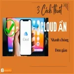 03 Cách Thoát iCloud Ẩn Trên Các Thiết Bị iOS