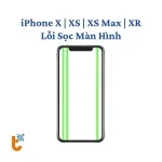 Sửa sọc màn hình iPhone X | XS | XS Max | XR