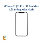 Sửa lỗi màn hình trắng iPhone 11 | 11 Pro | 11 Pro Max