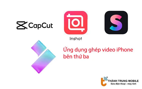 ung-dung-ghep-video-iPhone-ben-thu-ba