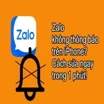 Sửa ngay lỗi Zalo không thông báo trên iPhone siêu đơn giản